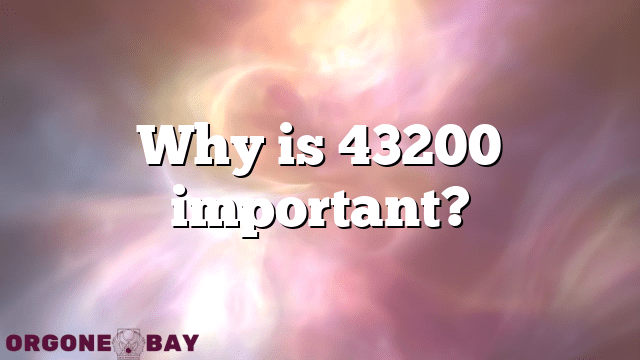 Why is 43200 important?